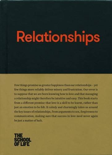 Book cover of Relationships by The School of Life, Alain de Botton (Series Editor)