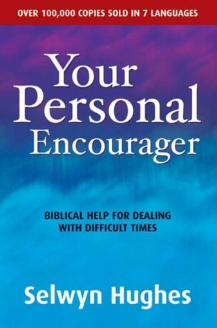 Book cover of Your Personal Encourager by Selwyn Hughes