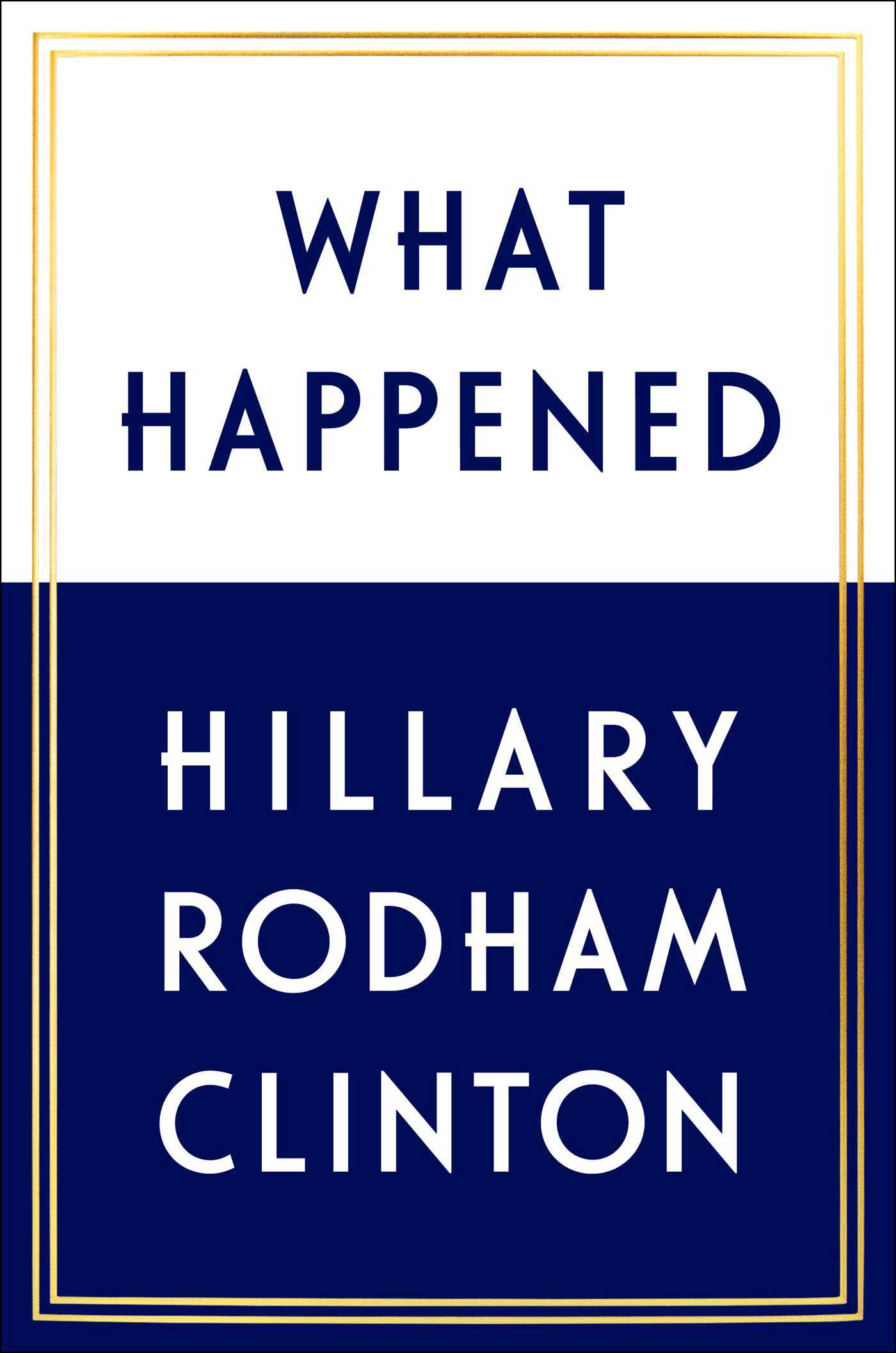 Book cover of What Happened by Hillary Rodham Clinton