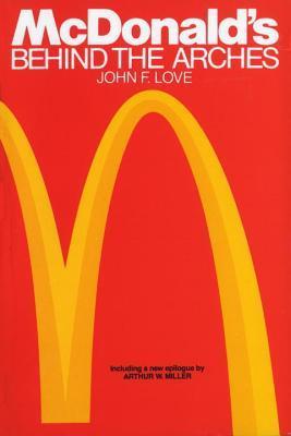 Book cover of McDonald's: Behind The Arches by John F. Love
