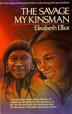 Book cover of The Savage My Kinsman by Elliot