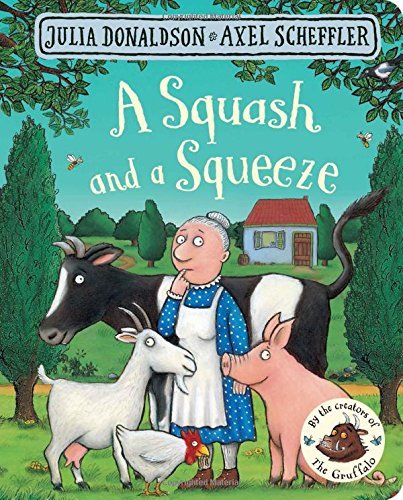 Book cover of A Squash & A Squeeze by Julia Donaldson