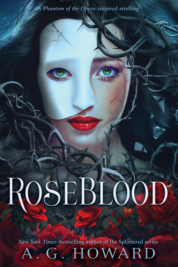 Book cover of Roseblood: A Novel by A.G. Howard