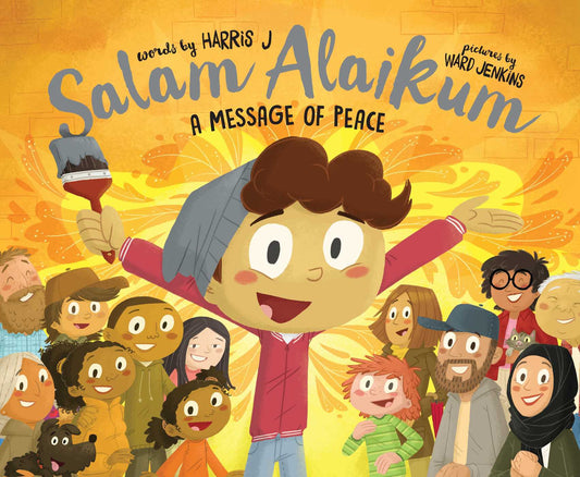 Book cover of Salam Alaikum: A Message Of Peace by Harris J, Ward Jenkins (Illus.)