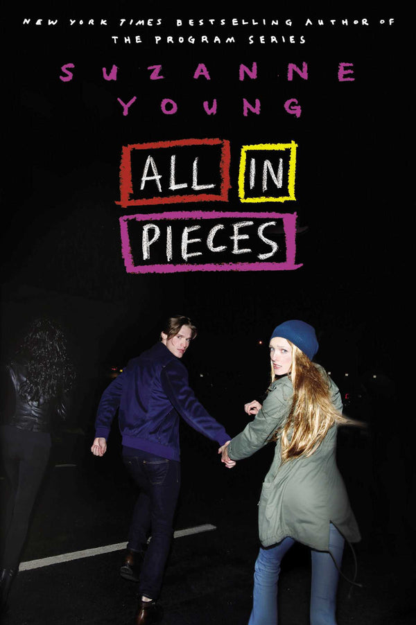 Book cover of All In Pieces by Suzanne Young