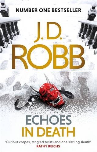 Book cover of Echoes In Death by J.D. Robb