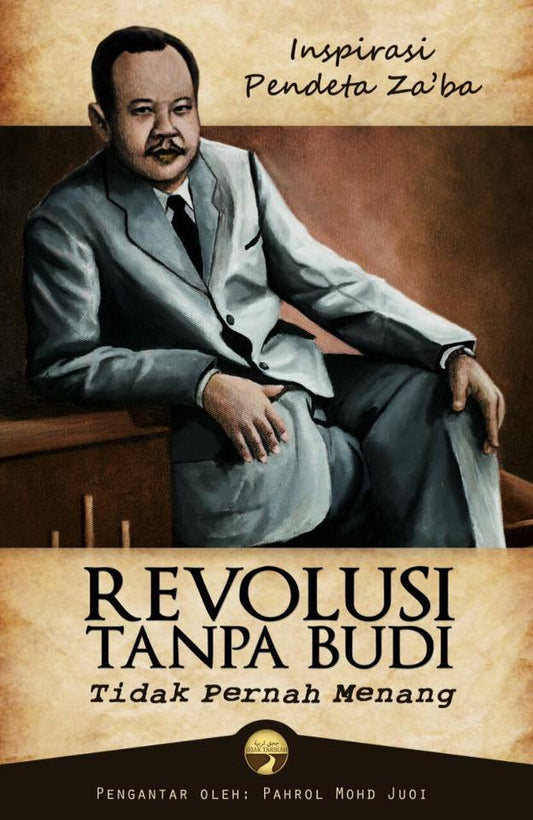 Book cover of Revolusi Tanpa Budi Tidak Pernah Menang by Komuniti Jejak Tarbiah