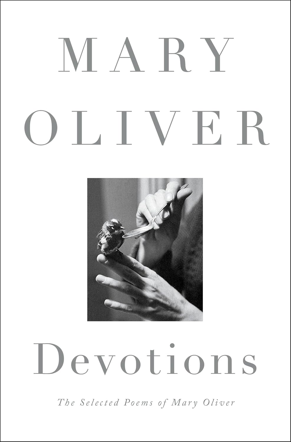 Book cover of Devotions: The Selected Poems Of Mary Oliver by Mary Oliver