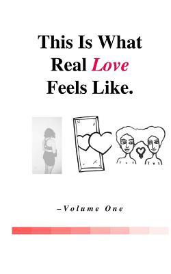 Book cover of This Is What Real Love Feels Like by Sylvester McNutt III