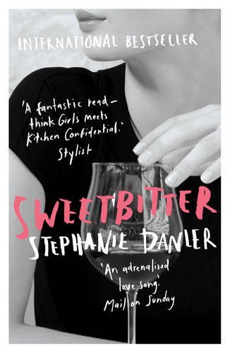 Book cover of Sweetbitter by Stephanie Danler