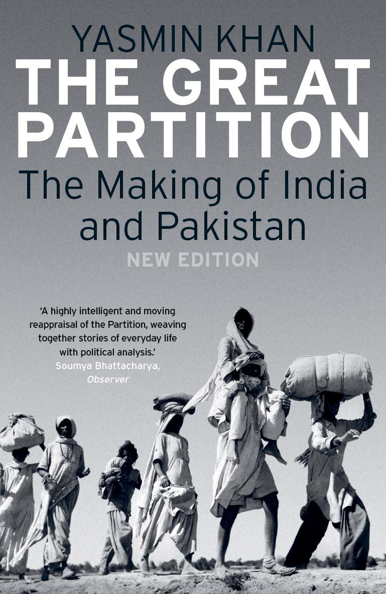 Book cover of The Great Partition: The Making of India and Pakistan by Yasmin Cordery Khan