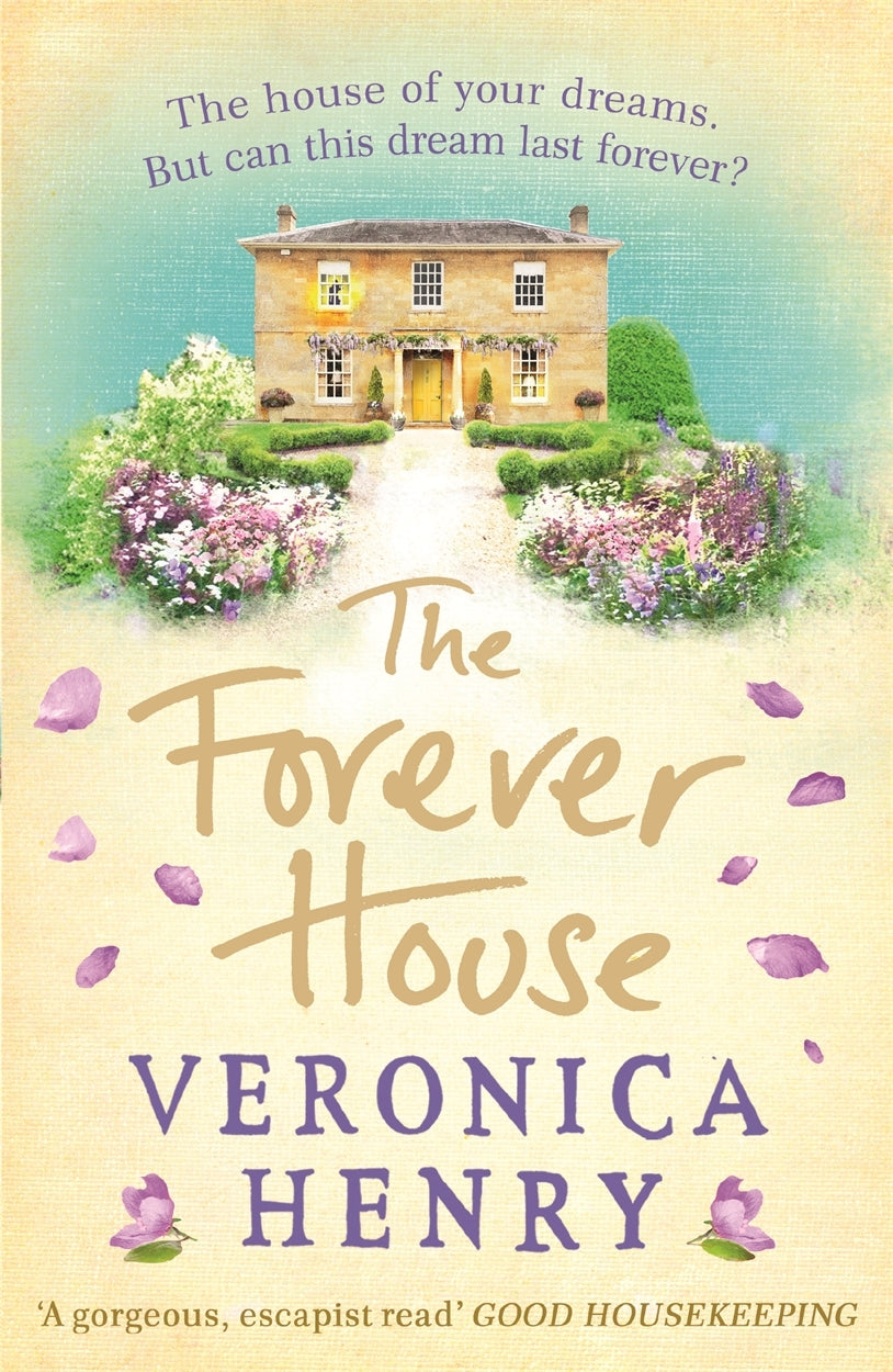 Book cover of The Forever House by Veronica Henry