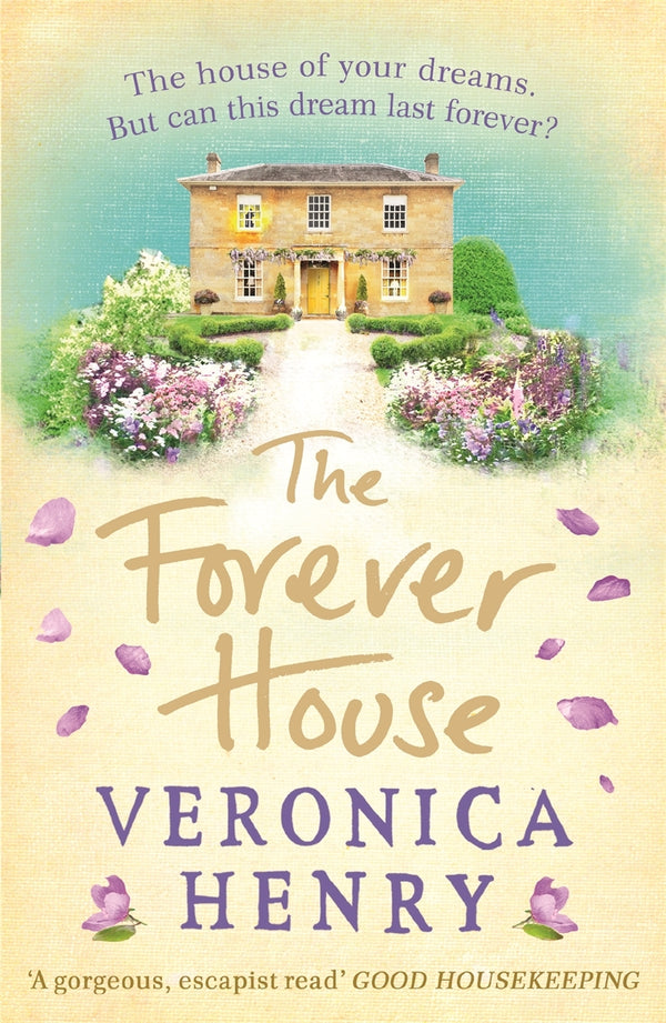 Book cover of The Forever House by Veronica Henry