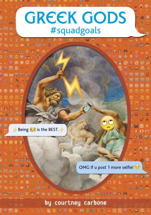 Book cover of Greek Gods #SquadGoals by Courtney Carbone