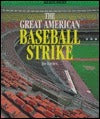 Book cover of Great American Baseball Strike by Blackbirch
