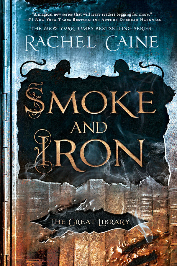 Book cover of Smoke And Iron by Rachel Caine