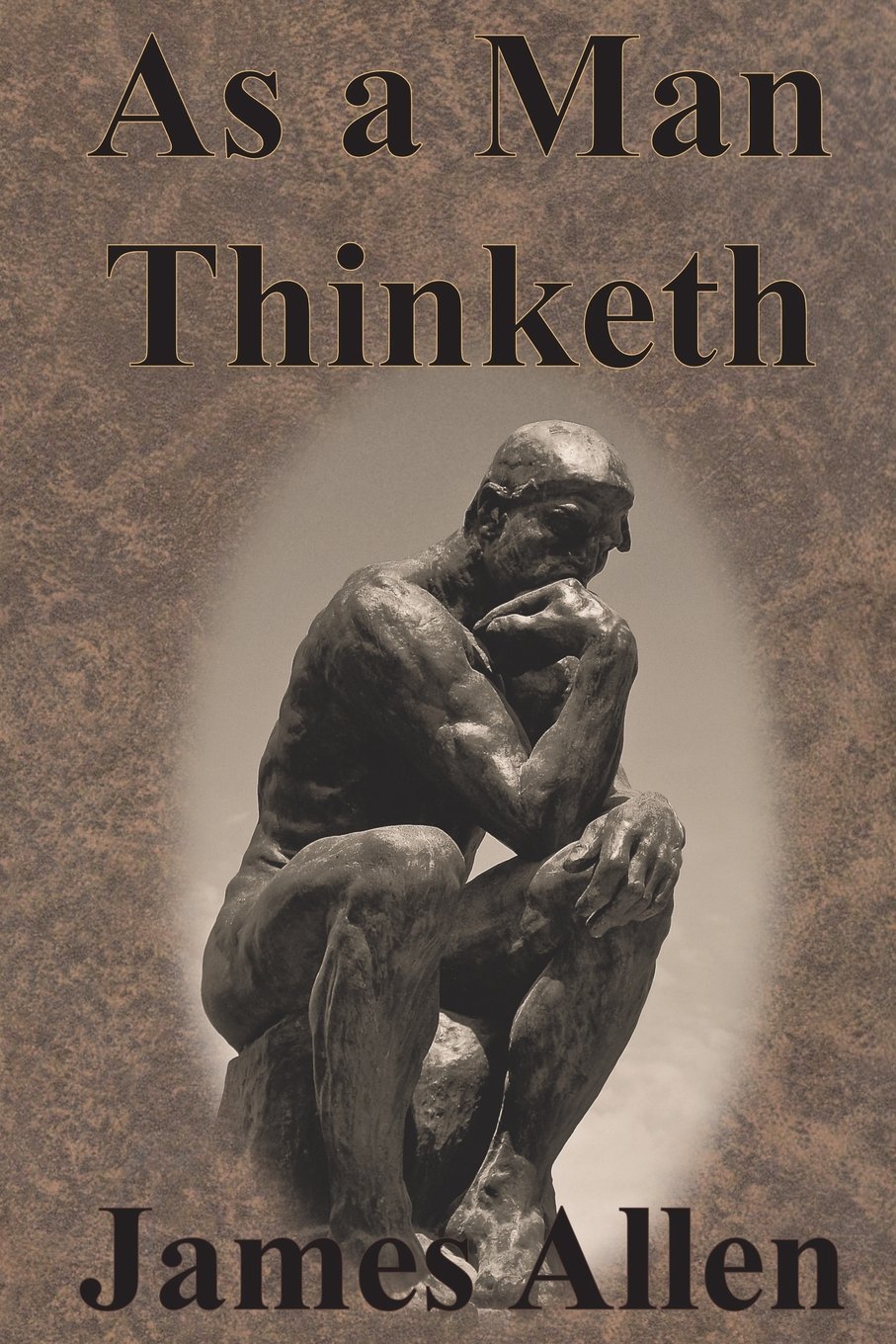 Book cover of As A Man Thinketh by James Allen