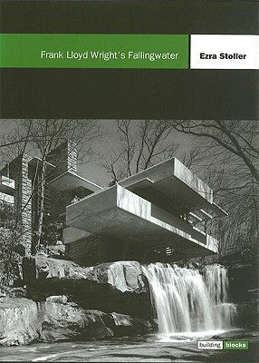 Book cover of Frank Lloyd Wright's Fallingwater by Ezra Stoller