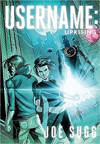 Book cover of Username: Uprising by Joe Sugg (Illus.)
