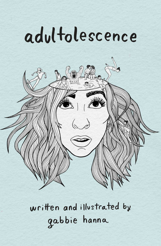 Book cover of Adultolescence by Gabbie Hanna