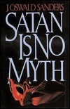 Book cover of Satan Is No Myth by J. Oswald Sanders