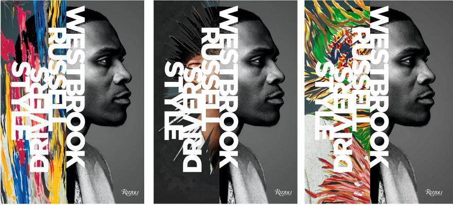Book cover of Russell Westbrook: Style Drivers by Russell Westbrook
