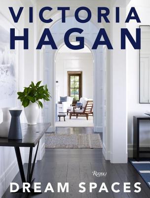 Book cover of Victoria Hagan: Dream Spaces by Victoria Hagan, David Colman