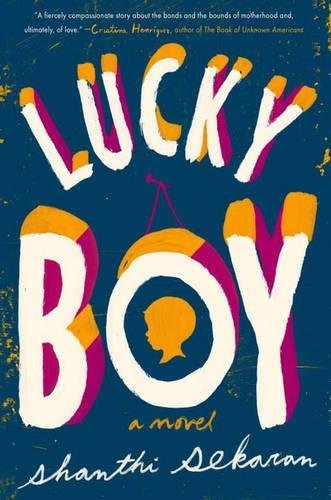 Book cover of Lucky Boy by Shanthi Sekaran