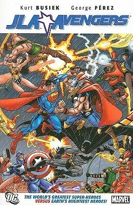 Book cover of JLA/Avengers by Kurt Busiek, George Pérez (Illus.)