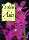 Book cover of Orchids Of Asia by Teoh E. Soon