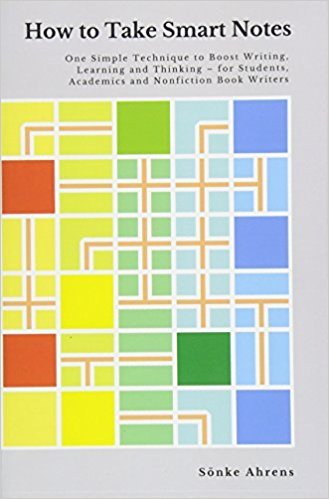 Book cover of How To Take Smart Notes by Sönke Ahrens