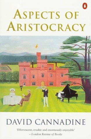 Book cover of Aspects Of Aristocracy by David Cannadine