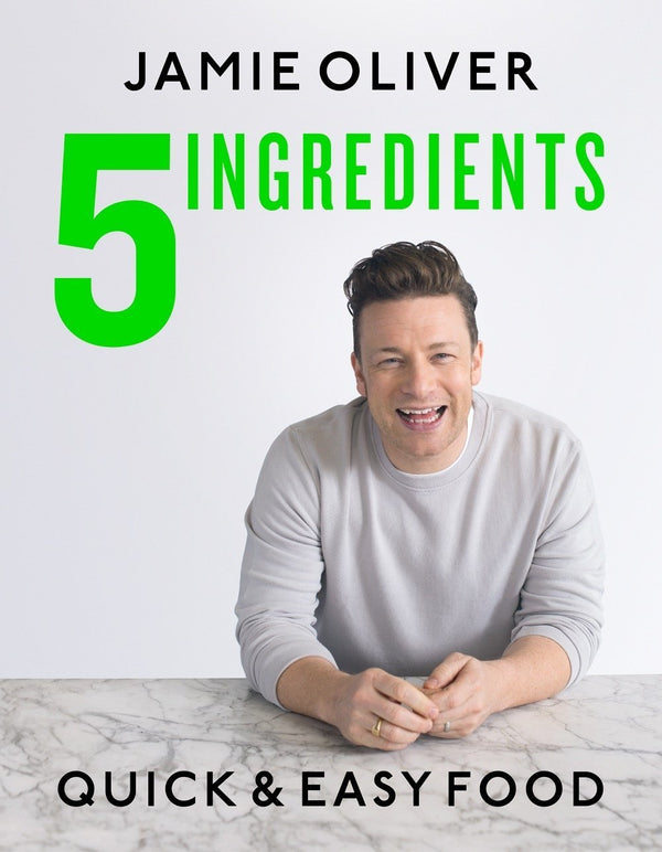 Book cover of 5 Ingredients – Quick Easy Food by Jamie Oliver