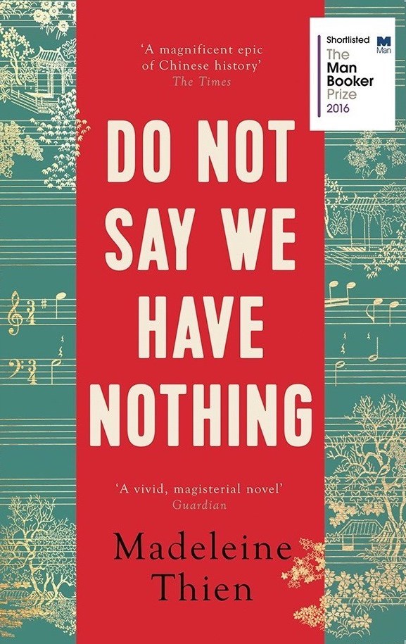 Book cover of Do Not Say We Have Nothing by Madeleine Thien