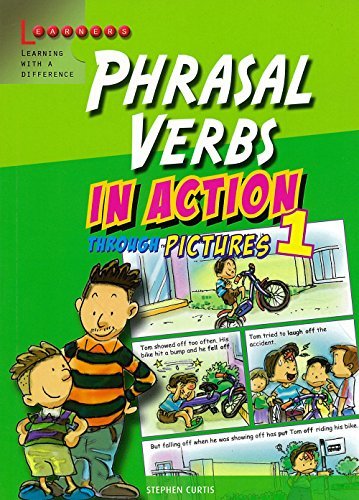 Book cover of Phrasal Verbs In Action Through Pictures 1 by Stephen Curtis