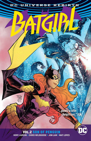 Book cover of Batgirl, Vol. 2: Son of Penguin by Hope Larson (Writer), Vita Ayala (Writer), Christian Wildgoose (Illus.), Jon Lam (Illus.), Inaki Miranda (Illus.), Eleonora Carlini (Illus.)