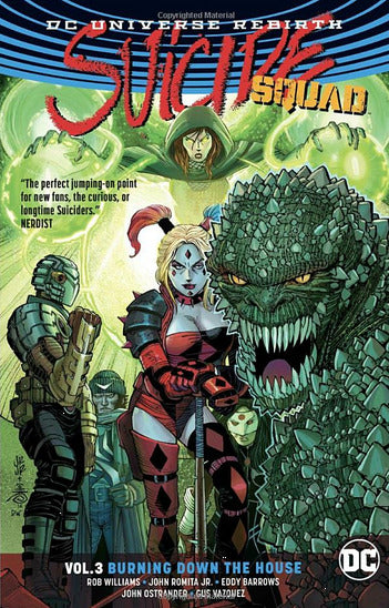 Book cover of Suicide Squad, Volume 3: Burning Down the House by Rob Williams