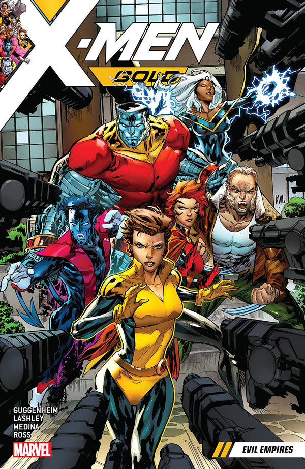 Book cover of X-Men Gold, Vol. 2: Evil Empires by Marc Guggenheim, Ken Lashley (Artist), Lan Medina (Artist)