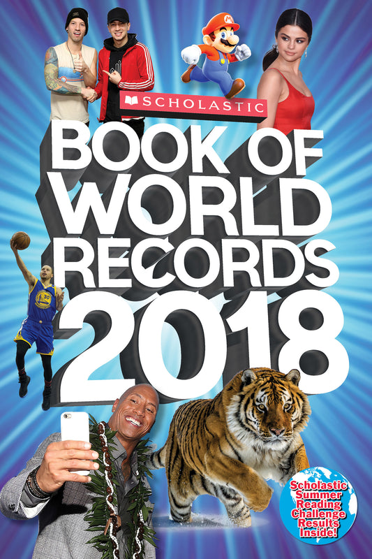 Book cover of Scholastic Book Of World Records 2018: World Records, Trending Topics, And Viral Moments by Scholastic Inc.