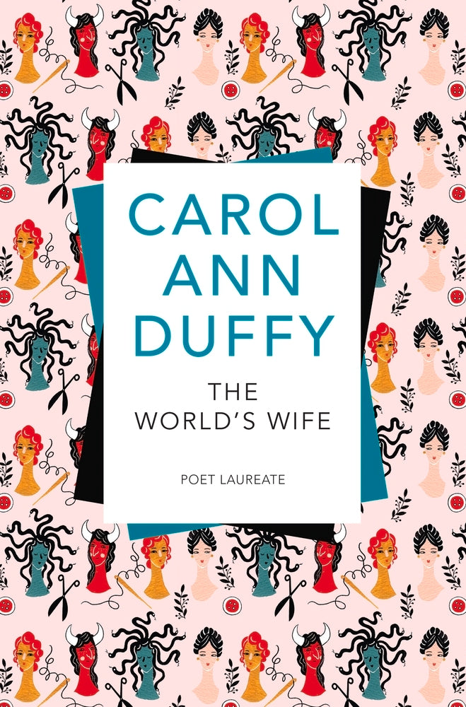 Book cover of The World's Wife by Carol Ann Duffy