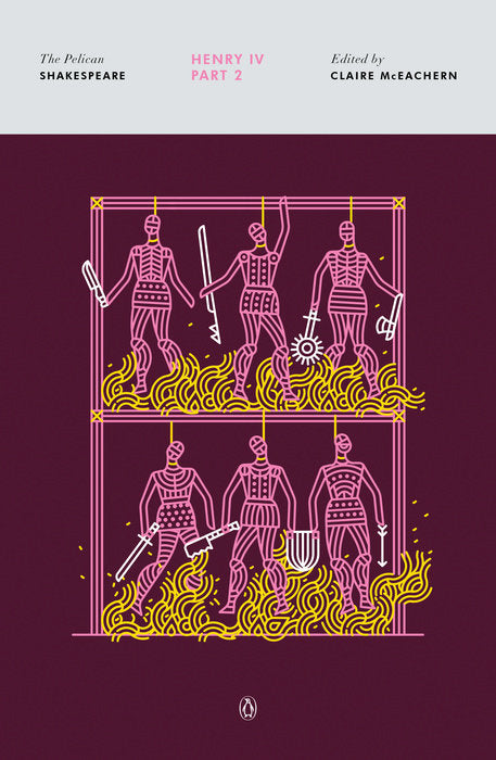 Book cover of Henry Iv, Part 2 by William Shakespeare, Claire McEachern (Ed.), Stephen Orgel (Ed.), A.R. Braunmuller (Ed.)
