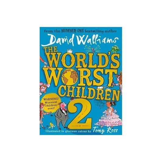 Book cover of The World's Worst Children 2 by David Walliams