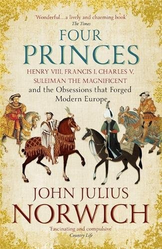Book cover of Four Princes by John Julius Norwich