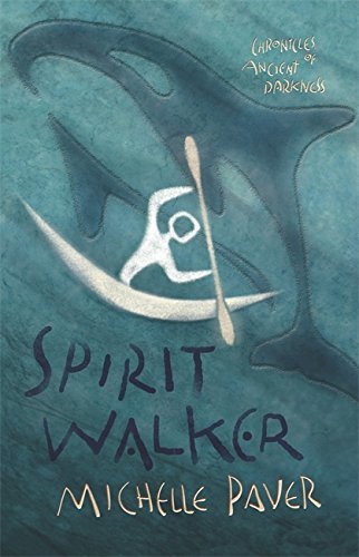 Book cover of Spirit Walker by Michelle Paver