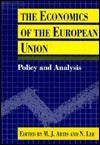 Book cover of The Economics of the European Union: Policy and Analysis by Mike Artis (Ed.)