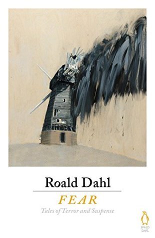 Book cover of Fear by Roald Dahl