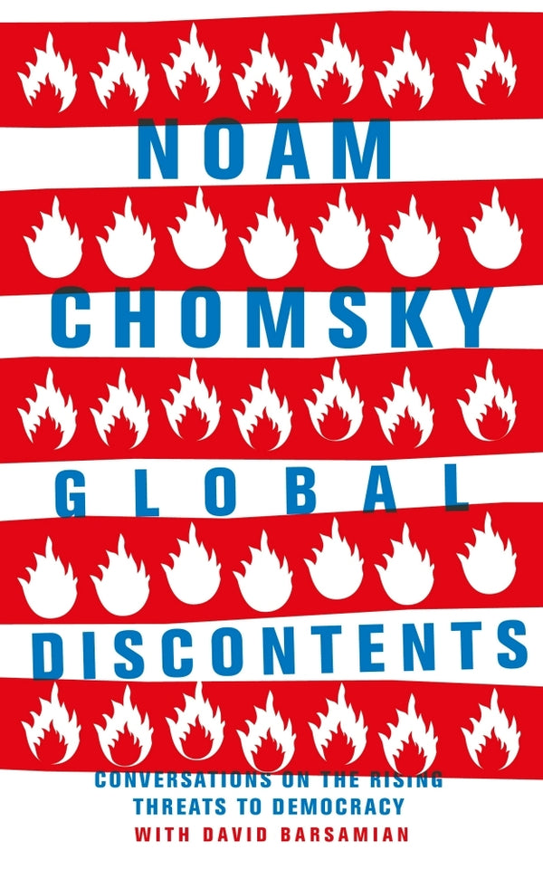 Book cover of Global Discontents by Noam Chomsky