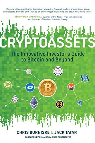 Book cover of Cryptoassets: The Innovative Investor's Guide To Blockchain Assets by Burniske, Jack Tatar