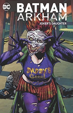 Book cover of Batman Arkham: Joker's Daughter by Bob Rozakis