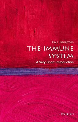 Book cover of The Immune System: A Very Short Introduction by Paul Klenerman